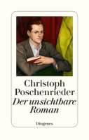 "Der unsichtbare Roman", Buchcover. © Diogenes Verlag