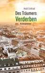 Buchcover: "Des Träumers Verderben". © Verlag Anton Pustet