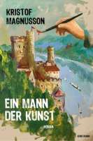 "Ein Mann der Kunst", Buchcover. © Rudi Hurzlmeier / Antje Kunstmann Verlag