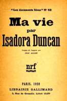 Cover der Autobiographie von Isadora Duncan: "Mein Leben".1928. Due deutsche Übersetzung, Neuauflage 2015, ist im Buchhandel erhältlich. © wikimedia 