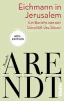 Hunt Arendt: „Ein Bericht von der Banalität des Bösen." Buchcover. © Piper Verlag 
