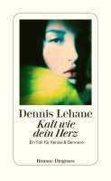 "Kalt wie dein Herz – Ein Fall für Kenzie & Gennaro", Buchcover. © Diogenes Verlag