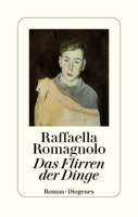 "Das Flirren der Dinge",  Schutzumschlag © Diogenes Verlag