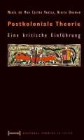 Buchcover: Nikita Dhawan / Maria Do Mar Castro Varela: „Postkoloniale Theorie“.