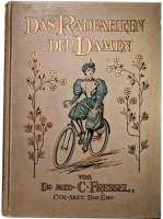 Buchumschlag : Das Radfahren der Damen, von Dr. med. C. Fressel, Cur-Arzt Bad Ems. © gemeinfrei
