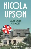 Nicola Upson: Cover „Dorf unter Verdacht“. © Kein & Aber. 