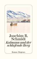 „Kalmann und der schlafende Berg“: Schutzumschlag. © Diogenes Verlag