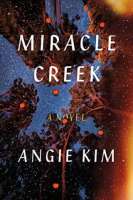 Cover der englischen Ausgabe von Kims preisgekröntem Debütroman „Miracle Creek“. © Amazon.de