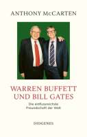 Buchumschlag: Warren Buffett, Bill Gates fotografiert von Monica Schipper für den Diogenes Verlag. © Monica Schipper / Konteibtuor / Getty Images