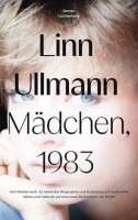 Linn Ullmann: „Mädchen 1983“, ©  Luchterhand