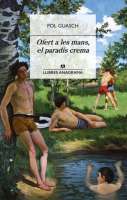 Cover der katalanischen Originalausgabe des Romans „Auf den Händen brennt das Paradies“.  l©&nbsp;Lbres Anagrama