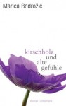Buchumschlag "Kirschholz und alte Gefühle" © Luchterhand 