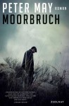 Peter May: "Moorbruch" Buchcover. © Zsolnay Verlag