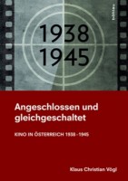 "Angeschlossen und gleichgeschaltet", Buchcover. © Böhlau Verlag