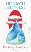 Buchcover: "Der betrunkene Berg", © Piper Verlag.